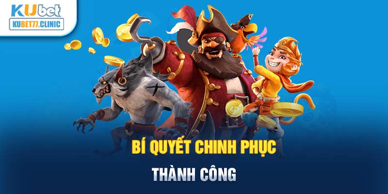 Bí quyết chinh phục thành công